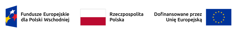 Fundusze Europejskie dla Polski Wschodniej, Rzeczpospolita Polska, Dofinansowane przez Unię Europejską
